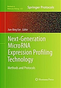 Next-Generation Microrna Expression Profiling Technology: Methods and Protocols (Paperback, Softcover Repri)