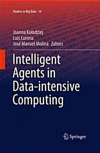 Intelligent Agents in Data-Intensive Computing (Paperback, Softcover Repri)