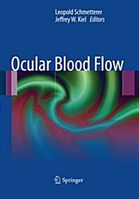 Ocular Blood Flow (Paperback, Softcover Repri)