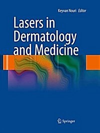 Lasers in Dermatology and Medicine (Paperback, Softcover reprint of the original 1st ed. 2012)