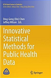 Innovative Statistical Methods for Public Health Data (Paperback, Softcover Repri)