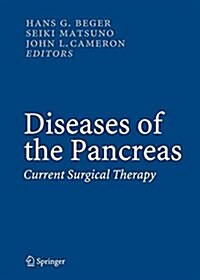 Diseases of the Pancreas: Current Surgical Therapy (Paperback, Softcover Repri)