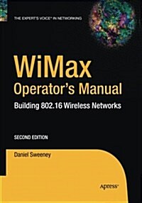 Wimax Operators Manual: Building 802.16 Wireless Networks (Paperback, 2, Softcover Repri)