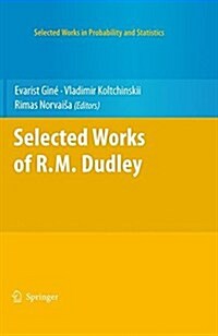 Selected Works of R.M. Dudley (Paperback, Softcover Repri)