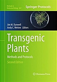 Transgenic Plants: Methods and Protocols (Paperback, 2, Softcover Repri)
