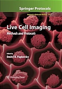 Live Cell Imaging: Methods and Protocols (Paperback, Softcover Repri)