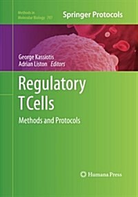 Regulatory T Cells: Methods and Protocols (Paperback, Softcover Repri)