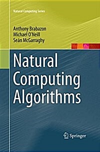 Natural Computing Algorithms (Paperback, Softcover Repri)