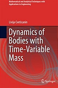 Dynamics of Bodies with Time-Variable Mass (Paperback, Softcover Repri)