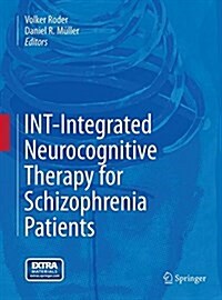 Int-Integrated Neurocognitive Therapy for Schizophrenia Patients (Paperback, Softcover Repri)