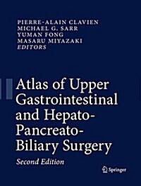 Atlas of Upper Gastrointestinal and Hepato-Pancreato-Biliary Surgery (Paperback, 2, Softcover Repri)