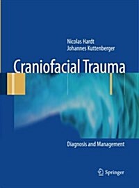 Craniofacial Trauma: Diagnosis and Management (Paperback, Softcover Repri)