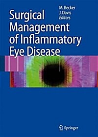 Surgical Management of Inflammatory Eye Disease (Paperback, Softcover Repri)