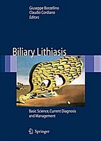 Biliary Lithiasis: Basic Science, Current Diagnosis and Management (Paperback, Softcover Repri)