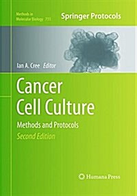 Cancer Cell Culture: Methods and Protocols (Paperback, 2, Softcover Repri)