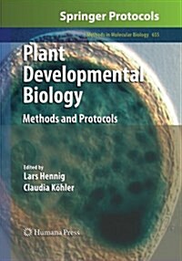 Plant Developmental Biology: Methods and Protocols (Paperback, Softcover Repri)