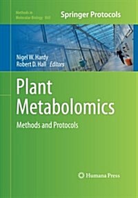 Plant Metabolomics: Methods and Protocols (Paperback, Softcover Repri)