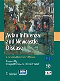 Avian Influenza and Newcastle Disease: A Field and Laboratory Manual (Paperback, Softcover Repri)