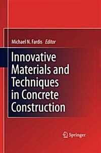 Innovative Materials and Techniques in Concrete Construction: Aces Workshop (Paperback, Softcover Repri)