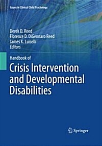 Handbook of Crisis Intervention and Developmental Disabilities (Paperback, Softcover Repri)