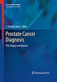 Prostate Cancer Diagnosis: Psa, Biopsy and Beyond (Paperback, Softcover Repri)