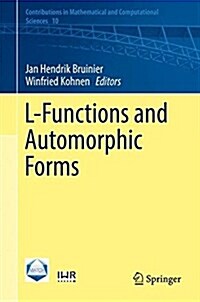 L-Functions and Automorphic Forms: Laf, Heidelberg, February 22-26, 2016 (Hardcover, 2017)