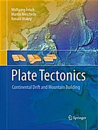 Plate Tectonics: Continental Drift and Mountain Building (Paperback, Softcover Repri)