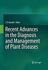 Recent Advances in the Diagnosis and Management of Plant Diseases (Paperback, Softcover Repri)