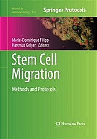 Stem Cell Migration: Methods and Protocols (Paperback, Softcover Repri)