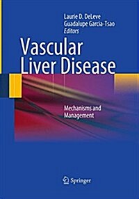 Vascular Liver Disease: Mechanisms and Management (Paperback, Softcover Repri)