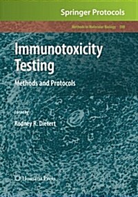 Immunotoxicity Testing: Methods and Protocols (Paperback, Softcover Repri)