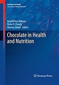 Chocolate in Health and Nutrition (Paperback, Softcover Repri)