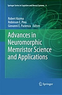 Advances in Neuromorphic Memristor Science and Applications (Paperback, Softcover Repri)