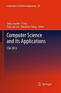 Computer Science and Its Applications: CSA 2012 (Paperback, Softcover Repri)