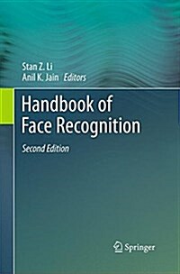 Handbook of Face Recognition (Paperback, Softcover reprint of the original 2nd ed. 2011)