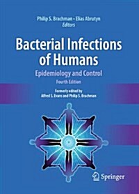 Bacterial Infections of Humans: Epidemiology and Control (Paperback, 4, Softcover Repri)