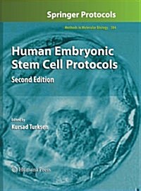 Human Embryonic Stem Cell Protocols (Paperback, 2, Softcover Repri)