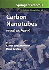 Carbon Nanotubes: Methods and Protocols (Paperback, Softcover Repri)