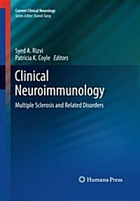 Clinical Neuroimmunology: Multiple Sclerosis and Related Disorders (Paperback, Softcover Repri)