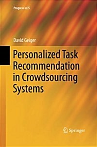 Personalized Task Recommendation in Crowdsourcing Systems (Paperback, Softcover Repri)