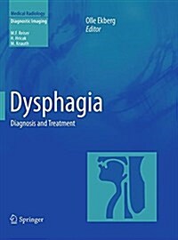 Dysphagia: Diagnosis and Treatment (Paperback, Softcover Repri)