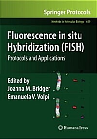 Fluorescence in Situ Hybridization (FISH): Protocols and Applications (Paperback, Softcover Repri)