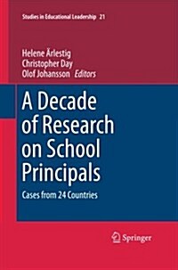 A Decade of Research on School Principals: Cases from 24 Countries (Paperback, Softcover Repri)