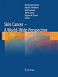 Skin Cancer - A World-Wide Perspective (Paperback, Softcover Repri)