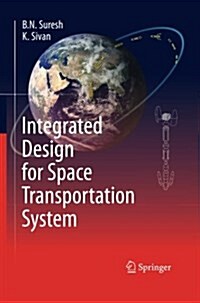 Integrated Design for Space Transportation System (Paperback, Softcover Repri)