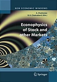 Econophysics of Stock and Other Markets: Proceedings of the Econophys-Kolkata II (Paperback, Softcover Repri)
