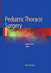 Pediatric Thoracic Surgery (Paperback, Softcover Repri)