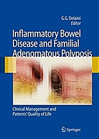 Inflammatory Bowel Disease and Familial Adenomatous Polyposis: Clinical Management and Patients Quality of Life (Paperback, Softcover Repri)