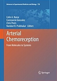 Arterial Chemoreception: From Molecules to Systems (Paperback, Softcover Repri)