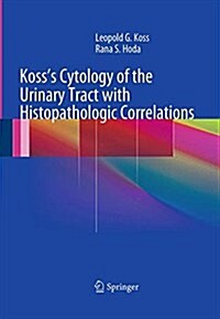 Kosss Cytology of the Urinary Tract with Histopathologic Correlations (Paperback, Softcover Repri)